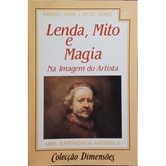 Lenda, mito e magia na imagem do artista. - 1
