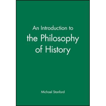 An Introduction to the Philosophy of History - Paperback - 1997 - 1