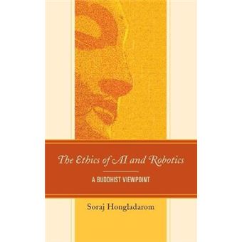 The Ethics of AI and Robotics A Buddhist Viewpoint - 1