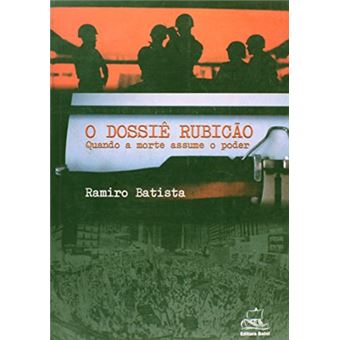 Dossie Rubicao, O - Quando A Morte Assume O Poder - 1