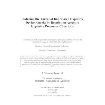 Reducing The Threat Of Improvised Explosive Device Attacks By Restricting Access To Explosive Precursor Chemicals - 1