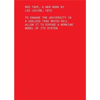 Red Tape, A New Work By Les Levine, 1970 To Engage The University In A Useless Task Which Will Allow It To Expose A Working Model Of Its System - 1