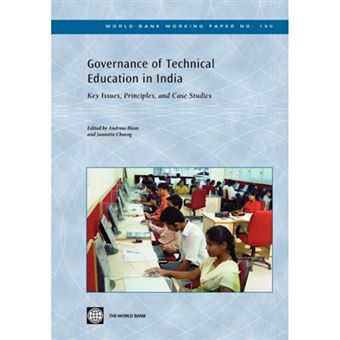 Governance of Technical Education in India - Key Issues, Principles and Case Studies - Paperback - 2010 - 1