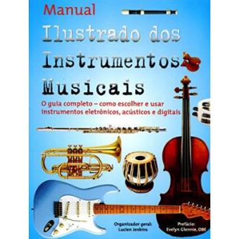 Manual Ilustrado Dos Instrumentos Musicais - 1