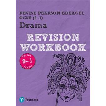 Revise Edexcel Gcse 91 Drama Revision Workbook For The 91 Exams Revise Edexcel Gcse Drama - 1
