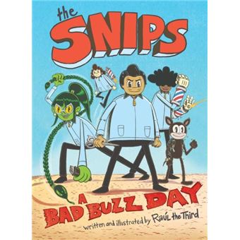 The Snips A Bad Buzz Day A Graphic Novel - 1