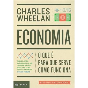 Economia. O que É, Para que Serve, Como Funciona - 1