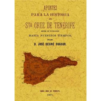 Apuntes para la historia de Santa Cruz de Tenerife - 1