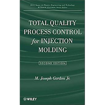 Total Quality Process Control For Injection Molding - 1