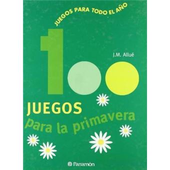 100 Juegos Para La Primavera - 1