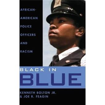 Black in Blue - African-American Police Officers and Racism - Hardback - 2004 - 1