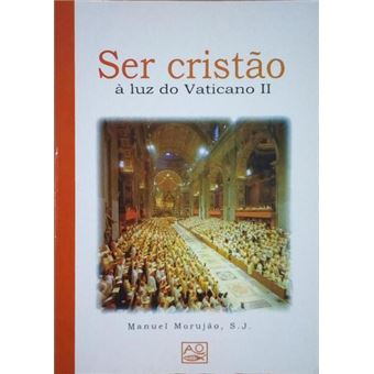 Ser cristão à luz do vaticano ii. - 1