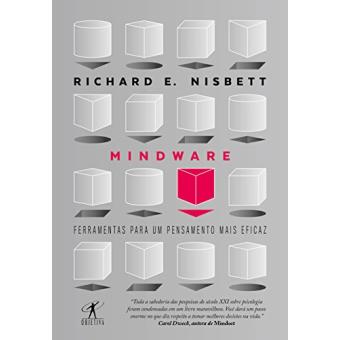 Mindware. Ferramentas Para Um Pensamento Mais Eficaz - 1