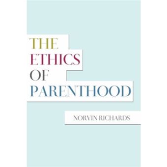 The Ethics of Parenthood - Hardback - 2010 - 1