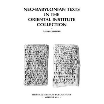 Neo-Babylonian Texts in the Oriental Institute Collection - Hardback - 2003 - 1
