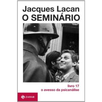 O Seminário. Livro 17. O Avesso Da Psicanálise. Coleção Campo Freudiano No Brasil - 1