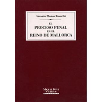El Proceso Penal En El Reino De Mca. - 1