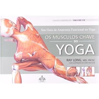 Musculos Chave Do Yoga, Os - 1