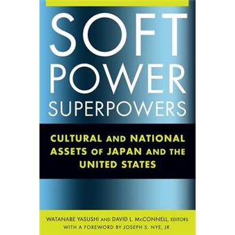 Soft Power Superpowers - Cultural and National Assets of Japan and the United States - Paperback - 2008 - 1