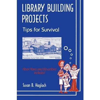 Library Building Projects - Tips for Survival - Paperback - 1994 - 1