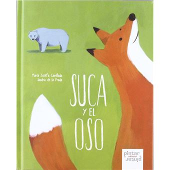 El libro del bosque II. Suca y el oso - 1