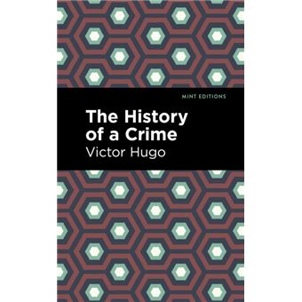 The History Of A Crime - 1