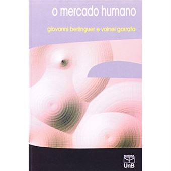 O Mercado Humano - 1