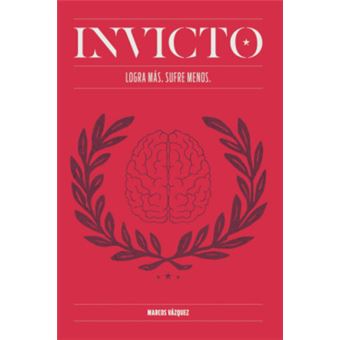 Invicto: Logra Más. Sufre Menos. - 1