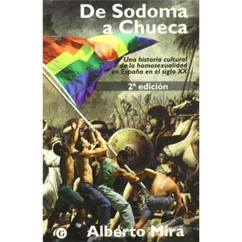De Sodoma A Chueca - 1
