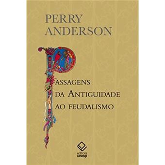 Passagens Da Antiguidade Ao Feudalismo - 1