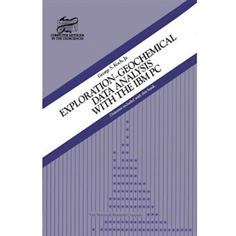 Exploration-Geochemical Data Analysis with the IBM PC - Paperback - 2011 - 1