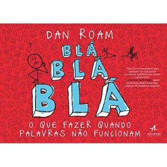 Blá Blá Blá. O Que Fazer Quando Palavras Não Funcionam - 1