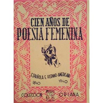 Cien años de poesia feminina. - 1