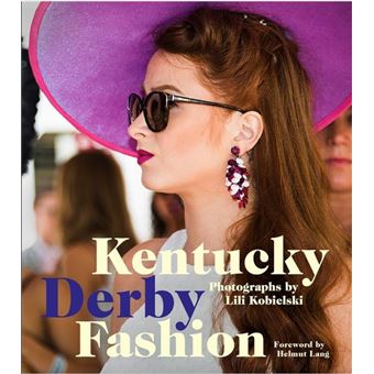 Kentucky Derby Fashion By Lili Kobielski - 1