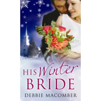 His Winter Bride: WITH The Forgetful Bride AND When Christmas Comes (Mills & Boon Special Releases) - 1