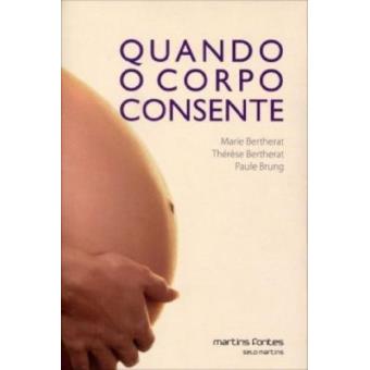 Quando o Corpo Consente - 1