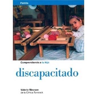 Comprendiendo a Tu Hijo Discapacitado - 1