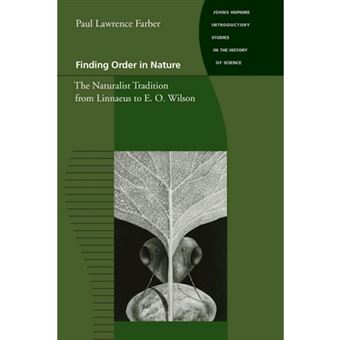 Finding Order In Nature, Johns Hopkins Introductory Studies In The History Of Science - 1
