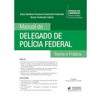 Manual do delegado de Polícia Federal: Teoria e prática - 1