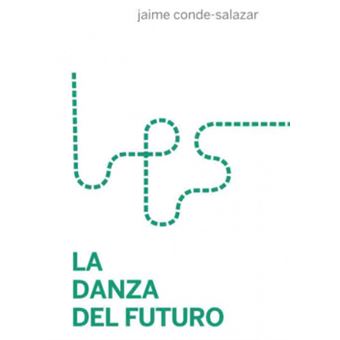 La Danza Del Futuro - 1