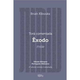 Torá Comentada : Êxodo - 1