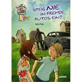 LesePiraten-Champion - Steig nie in fremde Autos ein! | Jana Frey - 1