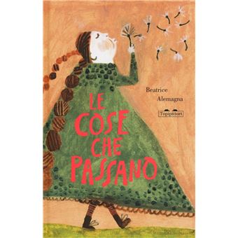 Le cose che passano. Ediz. a colori - 1