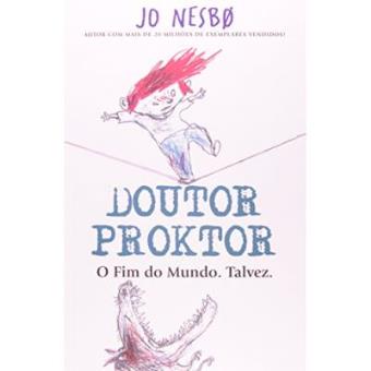 Doutor Proktor. O Fim Do Mundo. Talvez - 1