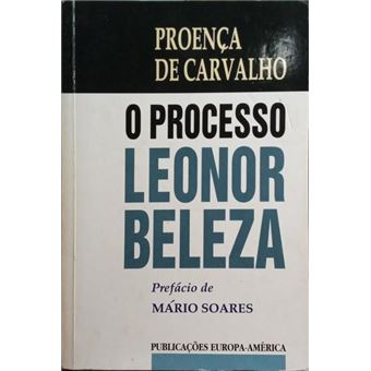 O processo leonor beleza. [5.ª edição] - 1