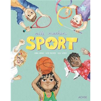 Alle machen Sport | Anna Horak - 1