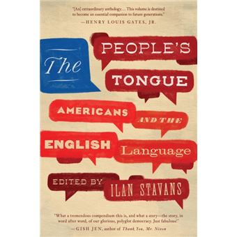 The Peoples Tongue  Americans And The English Language By Restless Books - 1