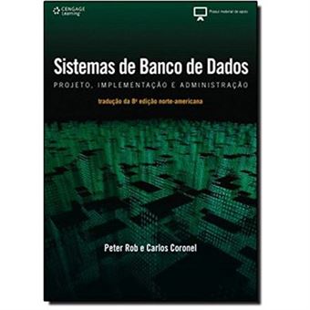 Sistema De Banco De Dados. Projeto, Implementação E Administração - 1