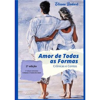 Amor De Todas As Formas - 1