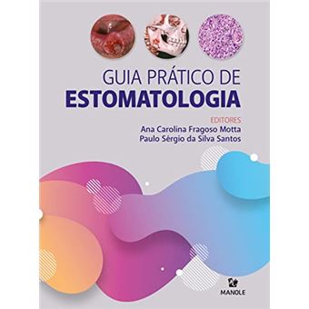 Guia Prático De Estomatologia - 1